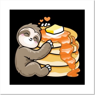 Sloth Loves Pancakes Posters and Art